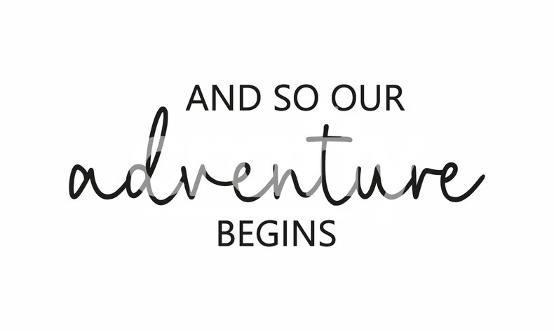 And So Our Adventure Begins | Crafty